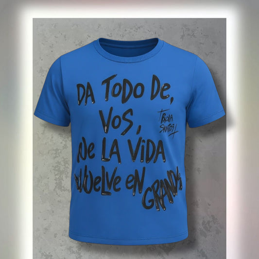 Remera kids azul 100% algodón – “Da todo de vos”