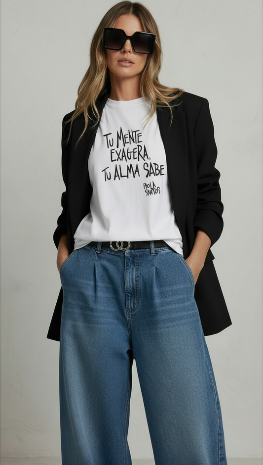 Remera oversize unisex "Tu mente exagera, tu alma sabe"