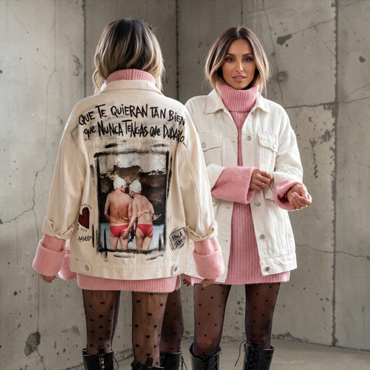 Campera Denim Unisex "Que te quieran tan bien que nunca tengas que dudarlo"